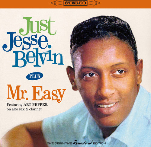 Belvin, Jesse: Just Jesse Belvin + Mr. Easy