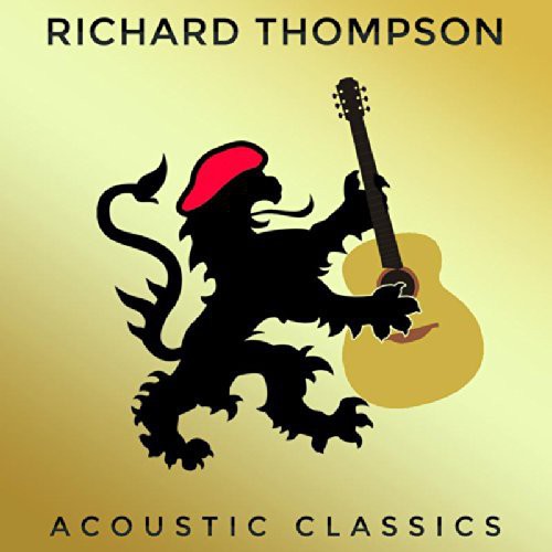 Thompson, Richard: Acoustic Classics