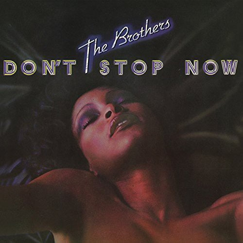 Brothers: Don't Stop Now