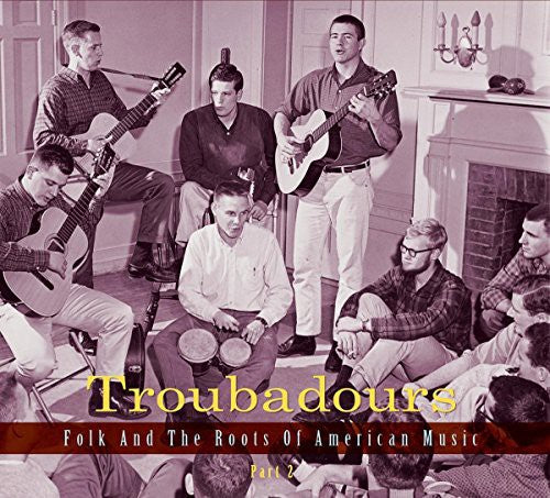 Troubadours Part 2 / Various: Troubadours Part 2 / Various