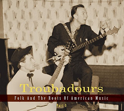 Troubadours Part 3 / Various: Troubadours Part 3 / Various