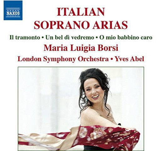 Respighi / Puccini / Verdi / Catalani: Italian Soprano Arias