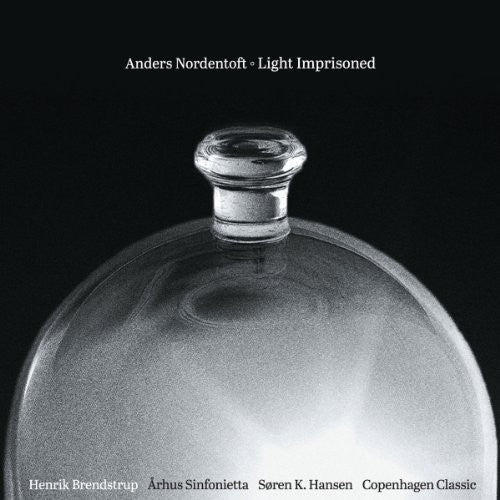 Nordentoft / Brendstrup / Hansen / Bjorkoe: Light Imprisoned