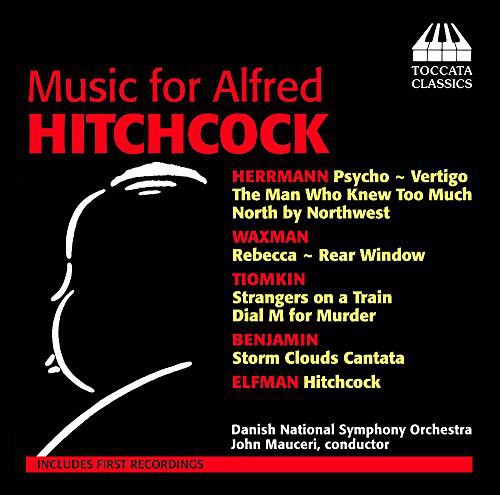 Hermann / Waxman / Tiomkin: Music for Alfred Hitchcock