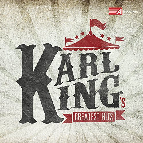 King: Karl King's Greatest Hits