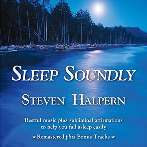 Halpern, Steven: Sleep Soundly: Restful Music Plus Subliminal