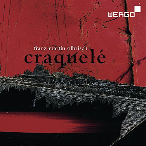 Olbrisch / Matsuzaki / Baumgartel / Edwards: Craquele / Grain / Flote / Coupures de Temps