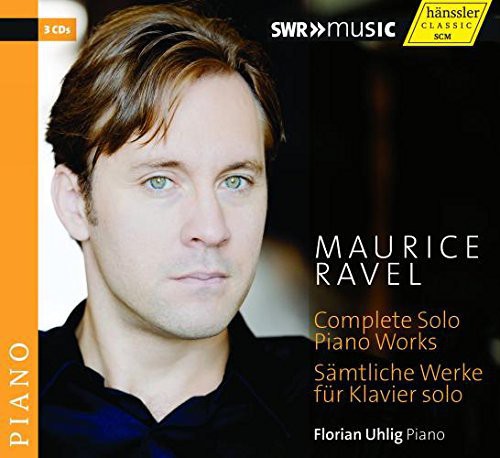 Ravel / Uhlig: Comp Solo Pno Works