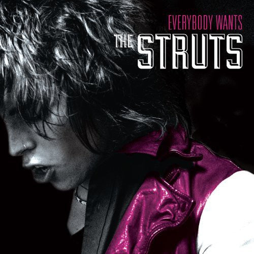 Struts: Everybody Wants