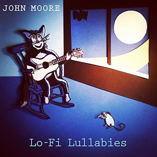 Moore, John: Lo-Fi Lullabies