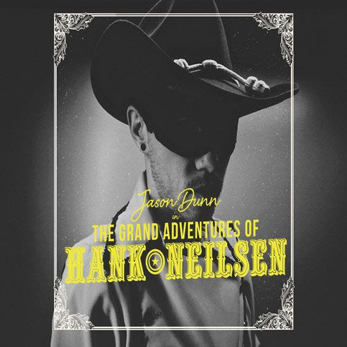 Dunn, Jason: Grand Adventures of Hank Neilsen