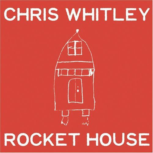 Whitley, Chris: Rocket House