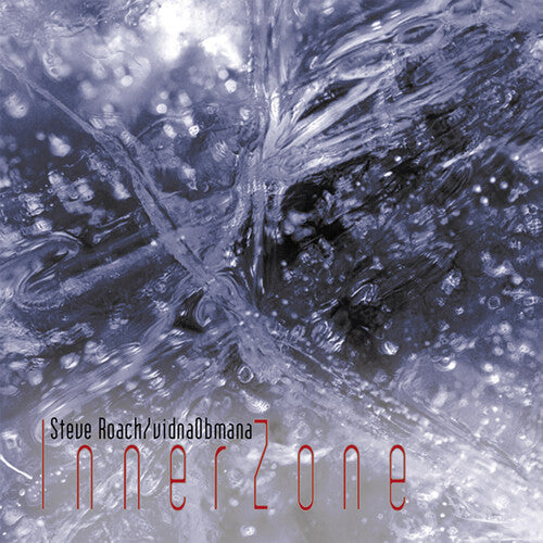 Roach, Steve / Obmana, Vidna: Innerzone