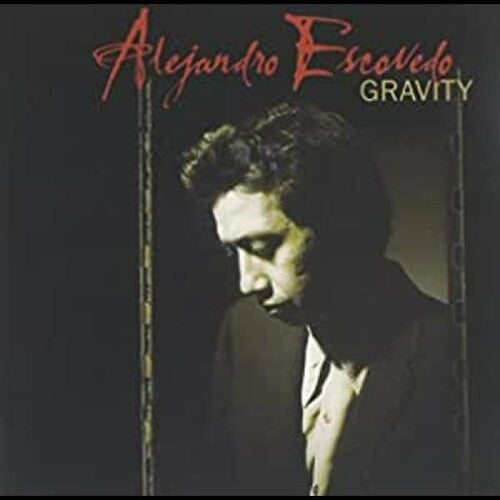Escovedo, Alejandro: Gravity