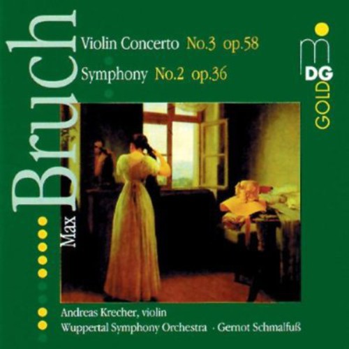 Bruch / Krecher / Schmalfuss: Violin Concerto 3 / Symphony 2