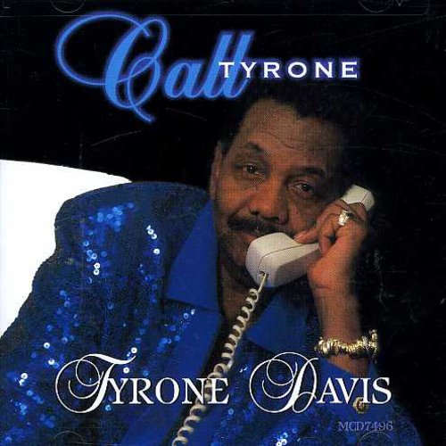 Davis, Tyrone: Call Tyrone