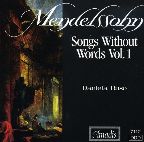 Mendelssohn / Ruso: Songs Without Words-Vol. 1