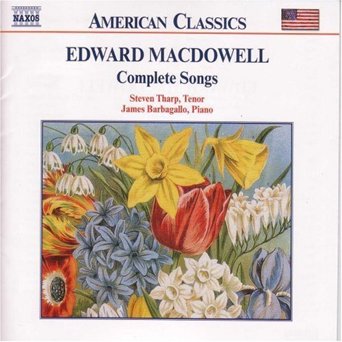 Macdowell / Tharp / Barbagallo: Complete Songs