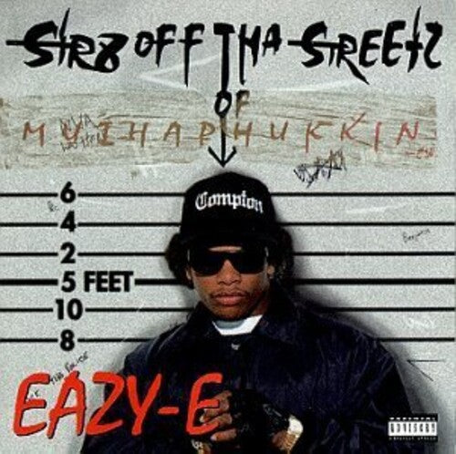 Eazy-E: STR8 Off Tha Streetz of Muthaphukkin Compton 1