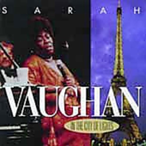 Vaughan, Sarah: In the City of Lights