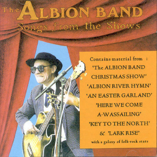 Albion Band: Songs from the Shows 1 & 2