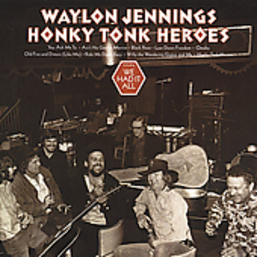 Jennings, Waylon: Honky Tonk Heroes