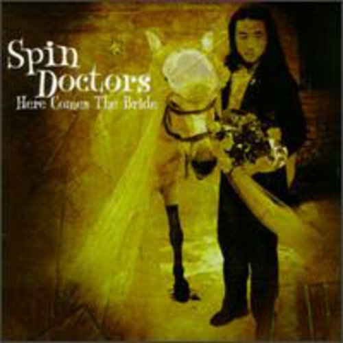 Spin Doctors: Here Comes the Bride