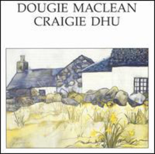 Maclean, Dougie: Craigie Dhu