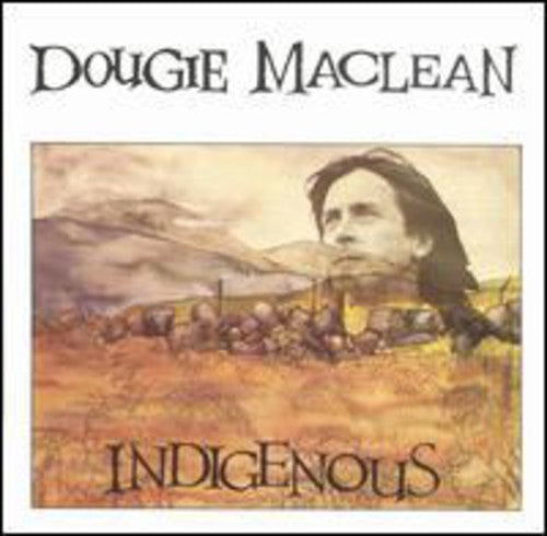 Maclean, Dougie: Indigenous
