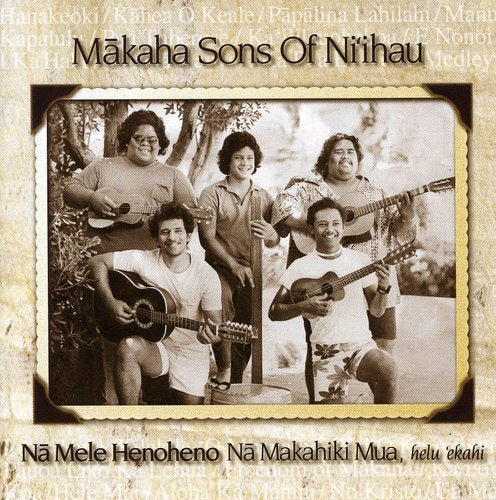 Makaha Sons of Ni'Ihau: Na Mele Henoheno