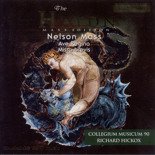 Haydn / Gritton / Stephen / Padmore / Hickox: Mass #2 in D minor / Nelson Mass / Ave Regina