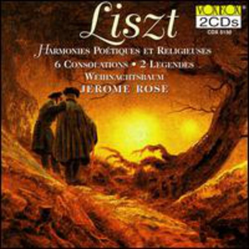 Liszt / Rose, Jerome: Harmonies Poetiques Et Religie