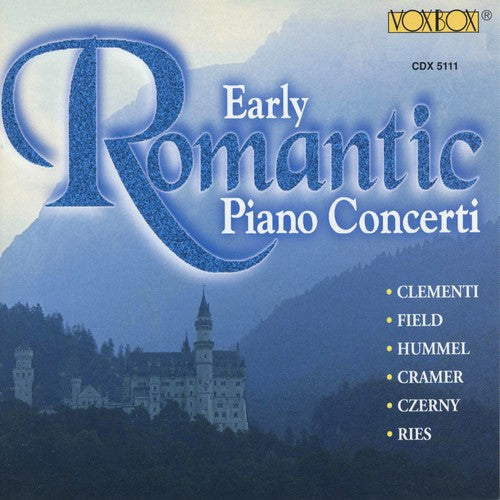 Early Romantic Piano Concerti / Various: Early Romantic Piano Concerti / Various