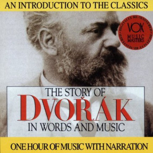 Dvorak: His Story & His Music