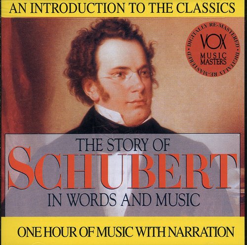 Schubert: His Story & His Music