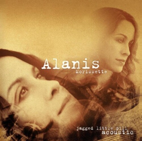 Morissette, Alanis: Jagged Little Pill Acoustic