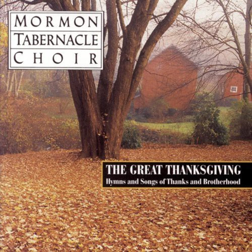 Mormon Tabernacle Choir: Great Thanksgiving-Hymns & Son