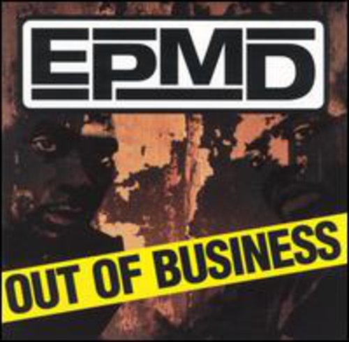 EPMD: Out of Business