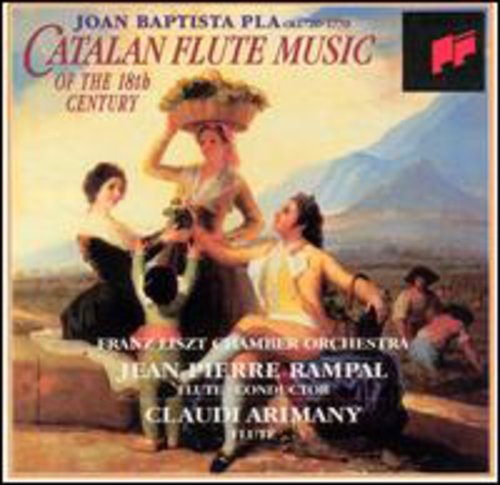 Pla / Rampal / Arimany / Rolla: Catalan Flute Music of the 18th Century