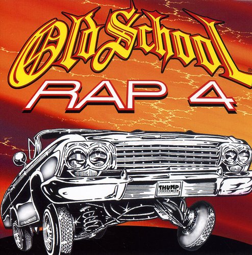 Old School Rap 4 / Various: Old School Rap, Vol. 4