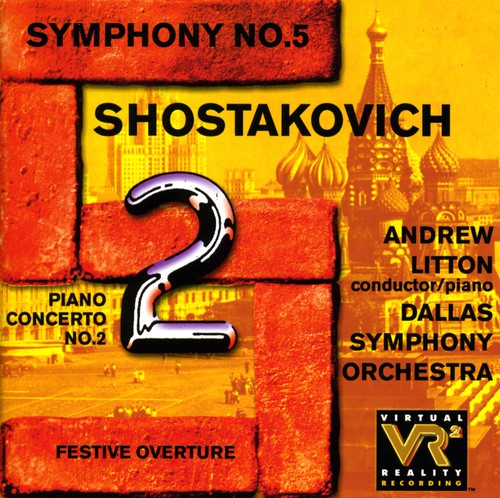 Shostakovich / Dallas Sym Orch / Litton: Symphony 5 / Piano Concerto 2 / Festive Overture