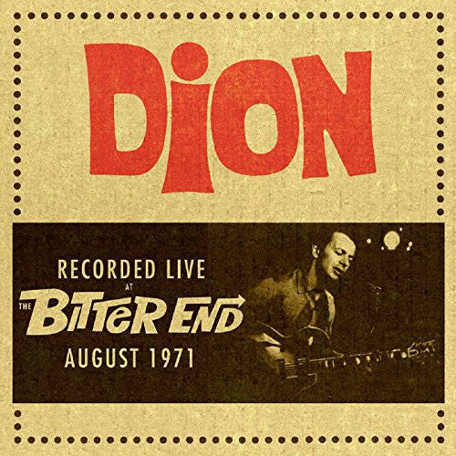 Dion: Recorded Live at the Bitter End August 1971