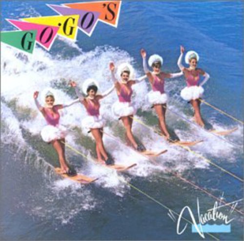 Go-Go's: Vacation