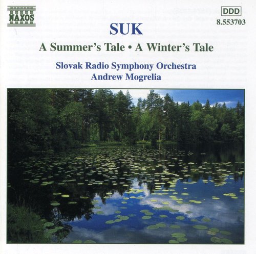 Suk / Mogrelia / Slovak Radio Symphony Orchestra: Summer's Tale / Winter's Tale