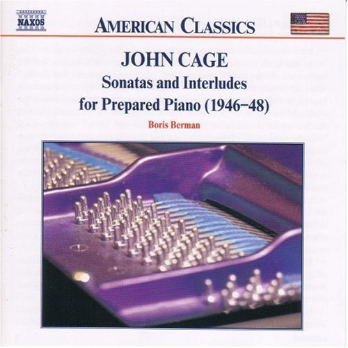 Cage / Berman: Sonatas & Interludes for Prepared Piano