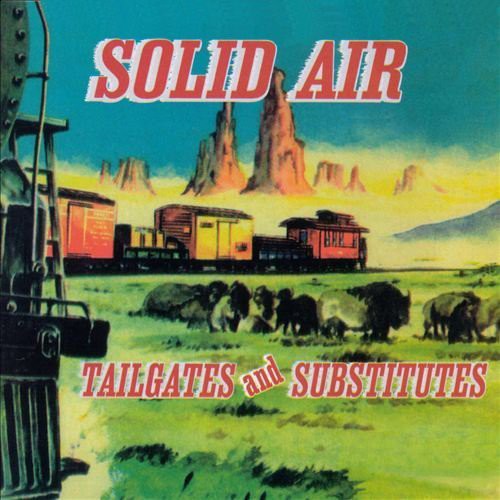Solid Air: Tailgates & Subtitutes