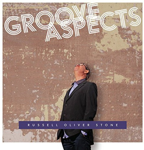 Stone, Russell Oliver: Groove Aspects