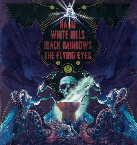 Naam/White Hills/Black Rainbows/the Flying Eyes: 4 Way Split