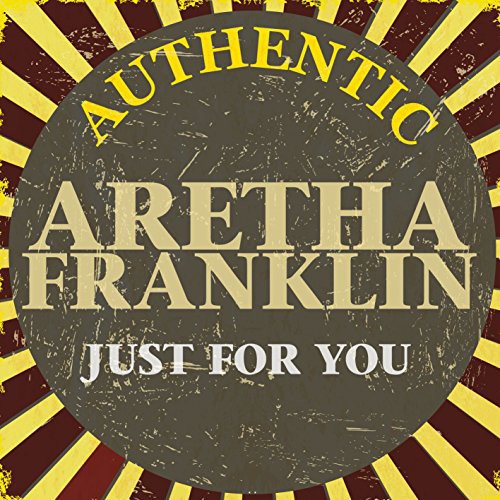 Franklin, Aretha: Just for You: Early Hits