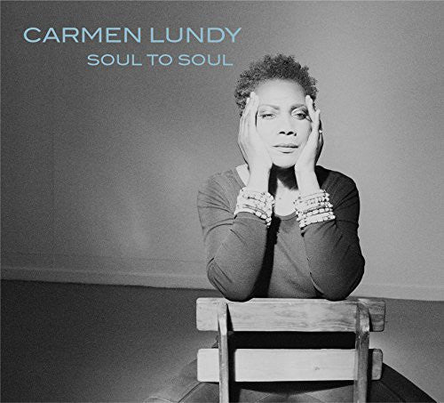 Lundy, Carmen: Lundy, Carmen : Soul to Soul